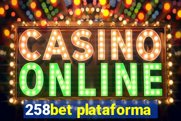 258bet plataforma